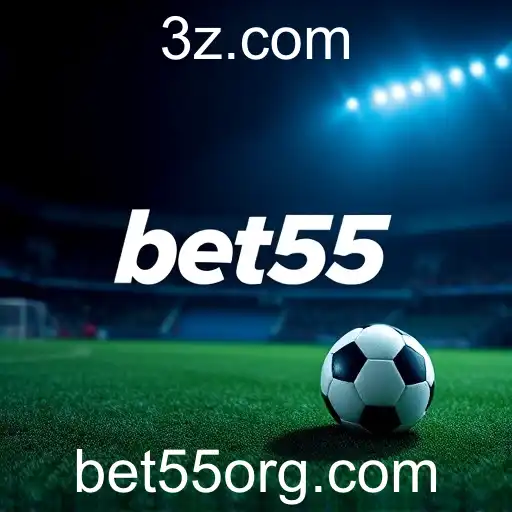 Apostas Esportivas no Bet55: Um Mergulho no Mundo das Chances e Estratégias